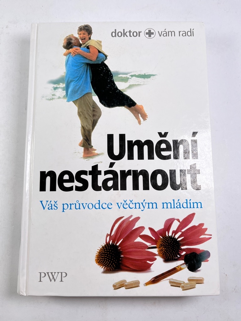 Levně Umění nestárnout – Váš průvodce věčným mládím