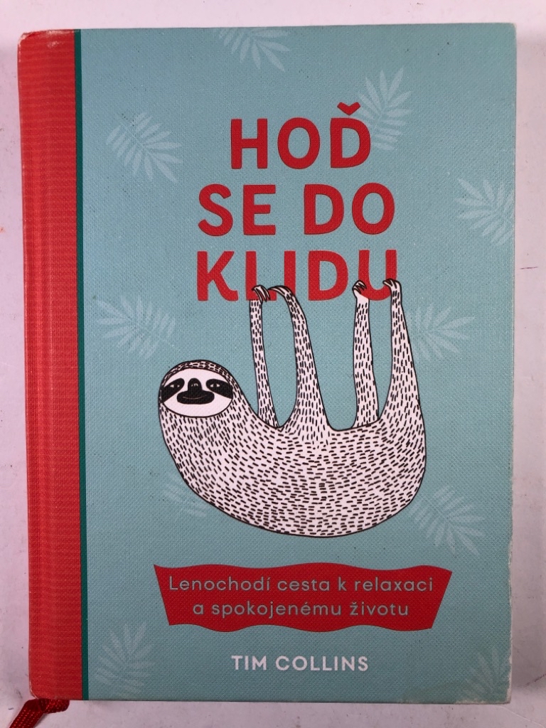 Levně Hoď se do klidu