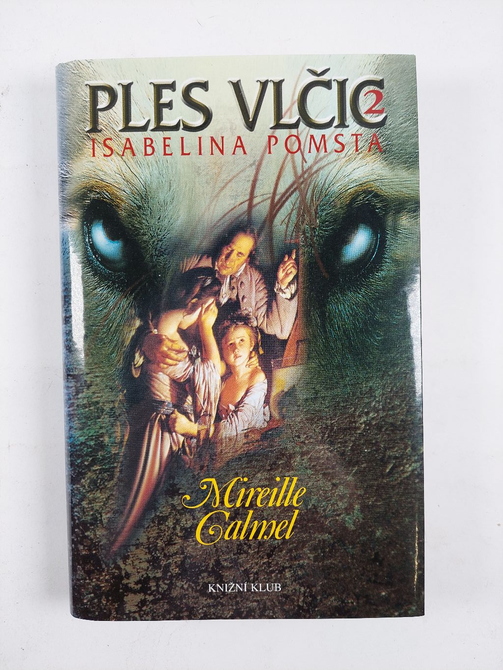Ples vlčic: Isabelina pomsta (2)