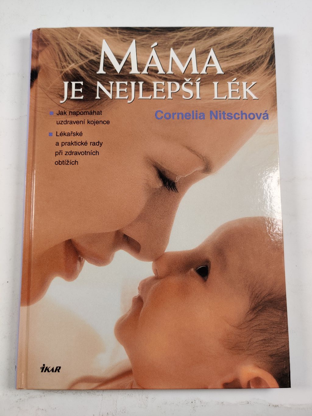 Máma je nejlepší lék