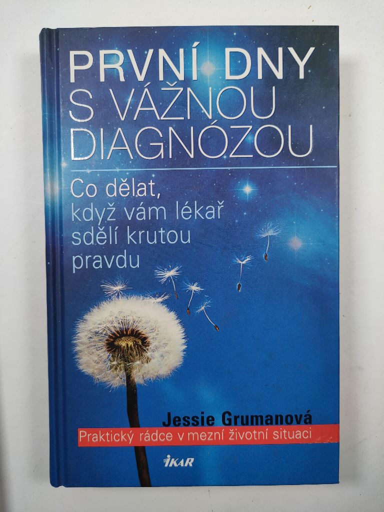 Levně První dny s vážnou diagnózou