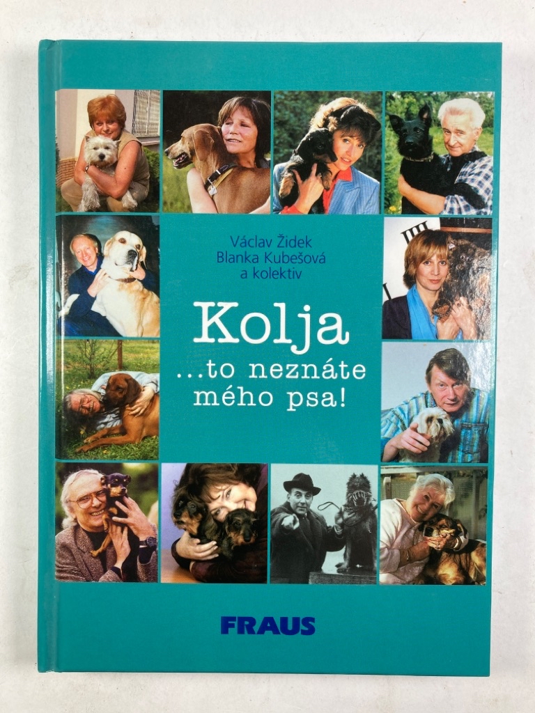 Kolja ...to neznáte mého psa!