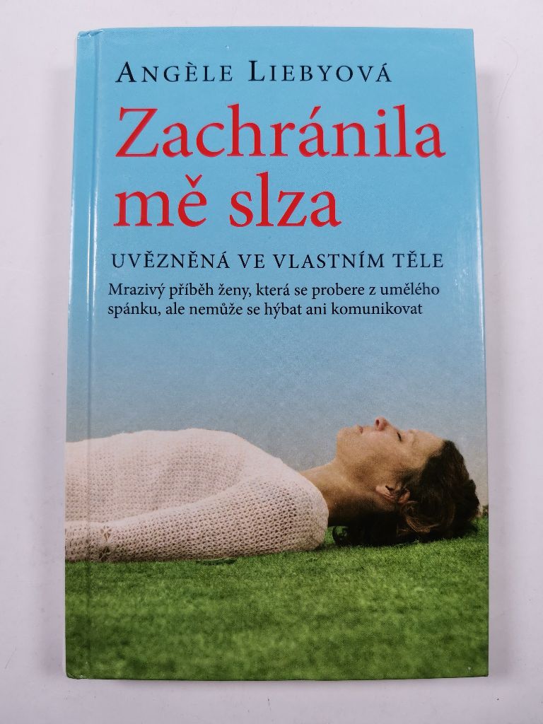 Zachránila mě slza. Uvězněná ve vlastním těle 2. vydání