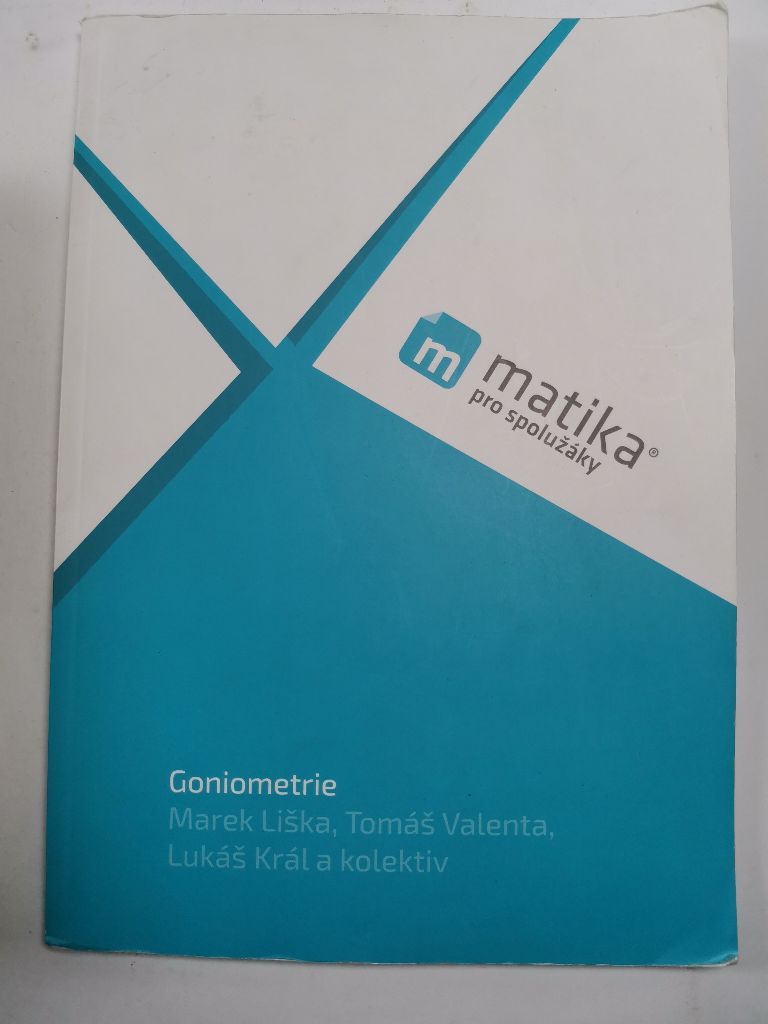 Levně Matika pro spolužáky: Goniometrie - Učebnice Měkká 2018