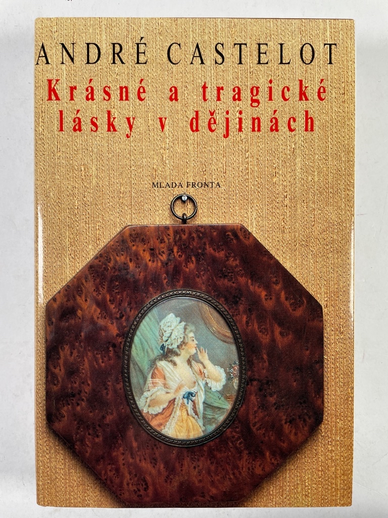 Krásné a tragické lásky v dějinách
