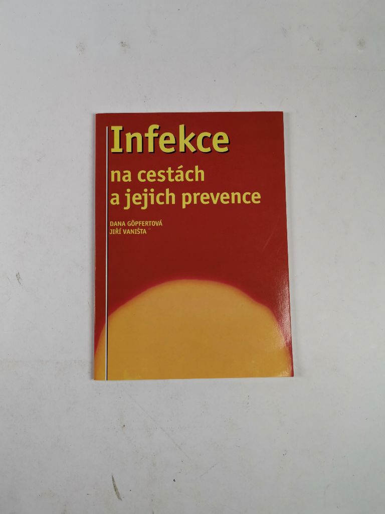 Levně Infekce na cestách a jejich prevence