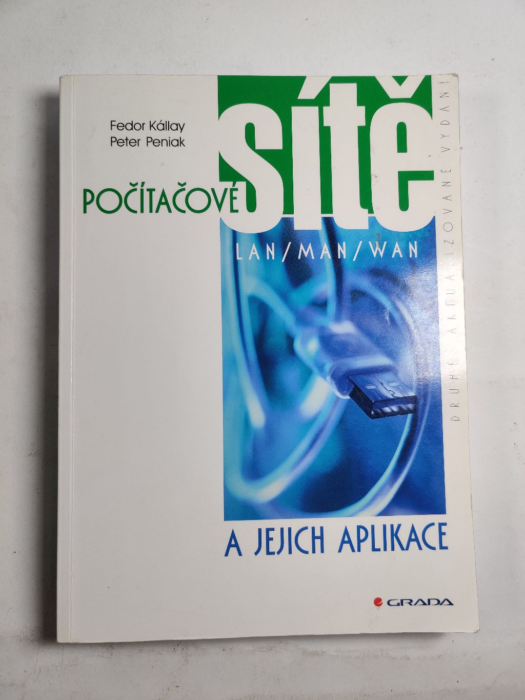 Levně Počítačové sítě LAN/MAN/WAN a jejich aplikace