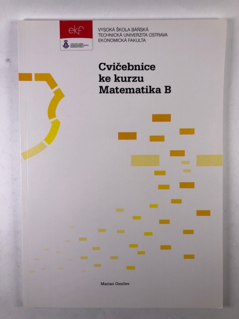 Levně Cvičebnice ke kurzu Matematika B