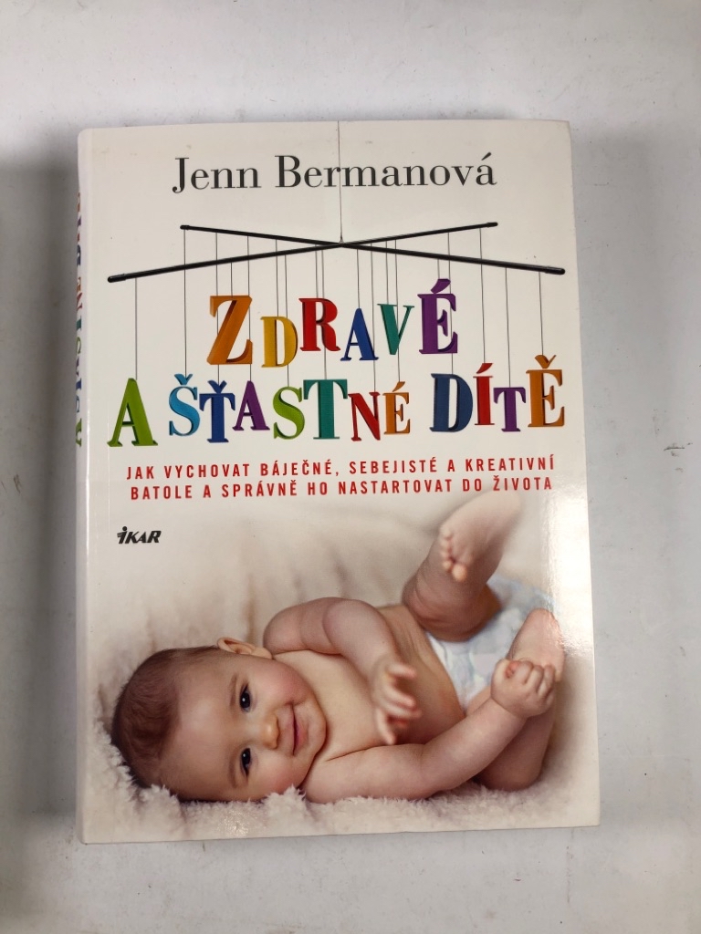 Levně Zdravé a šťastné dítě