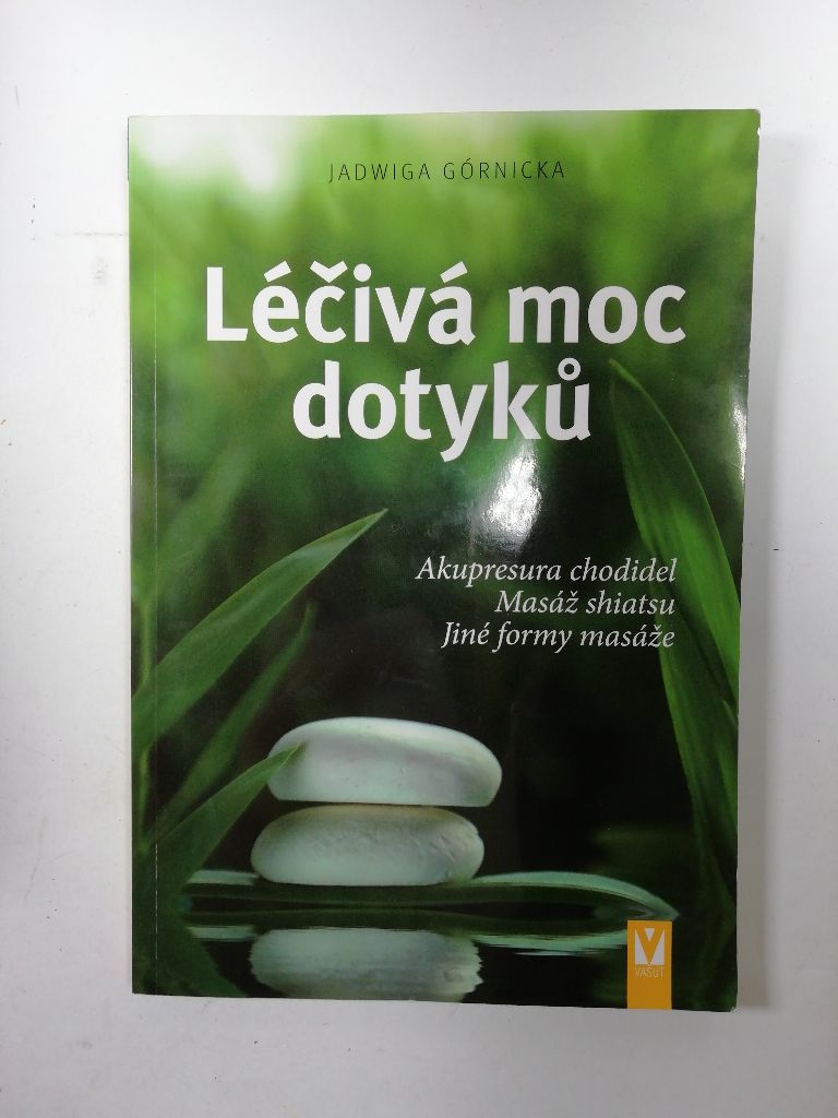 Levně Léčivá moc dotyků Měkká (2011)
