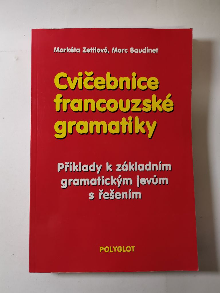 Levně Cvičebnice francouzské gramatiky Měkká (2002)