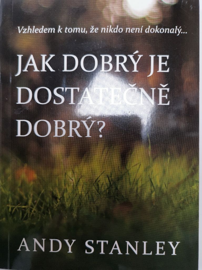 Levně Jak dobrý je dostatečně dobrý?