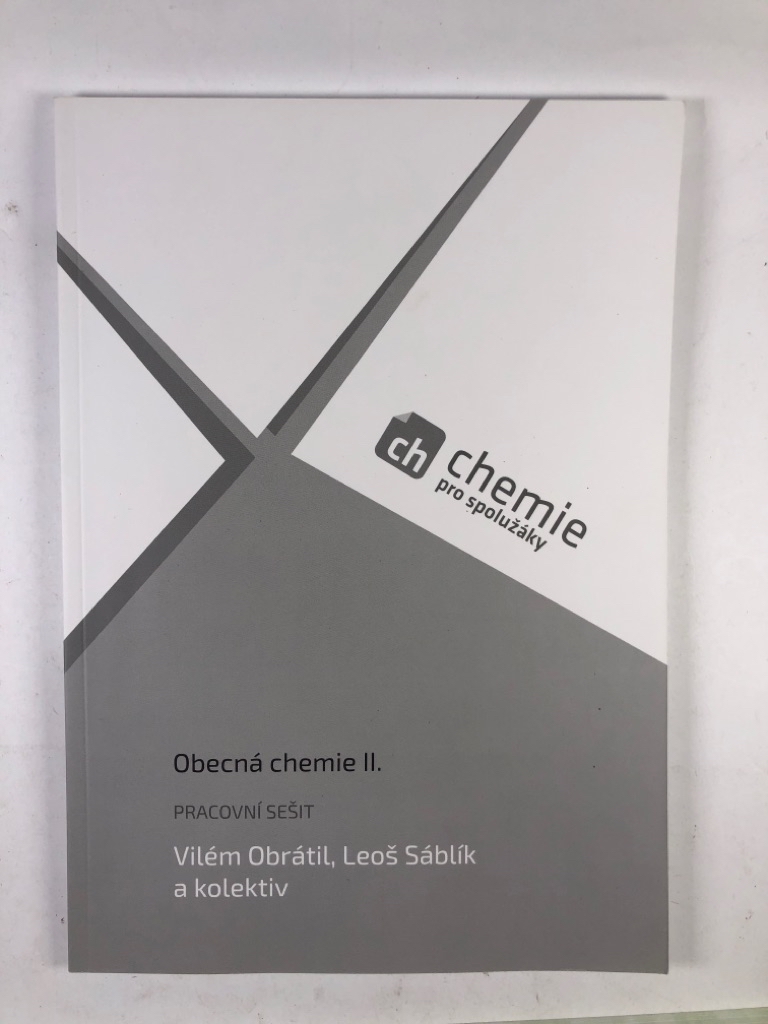 Levně Chemie pro spolužáky: Obecná chemie II. – Pracovní sešit