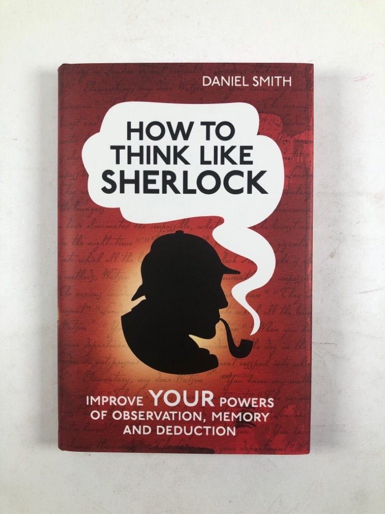 Levně How To Think Like Sherlock