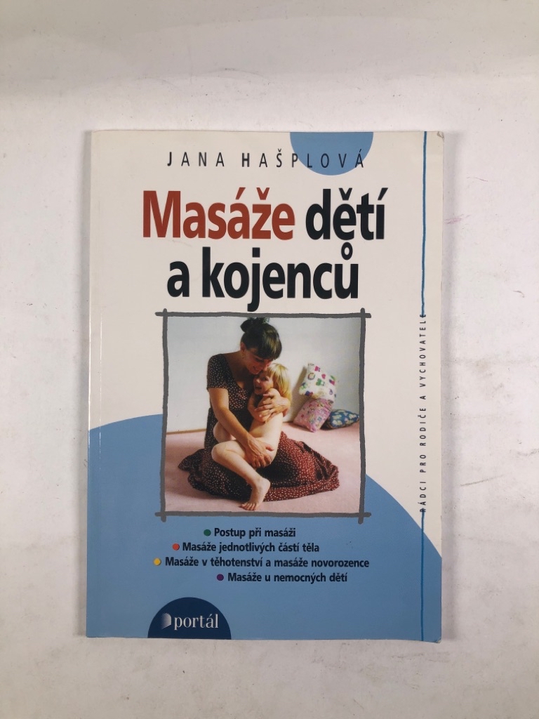 Levně Masáže dětí a kojenců Měkká (2000)
