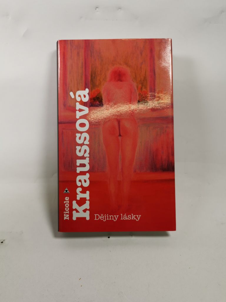 Dějiny lásky Pevná (2006)