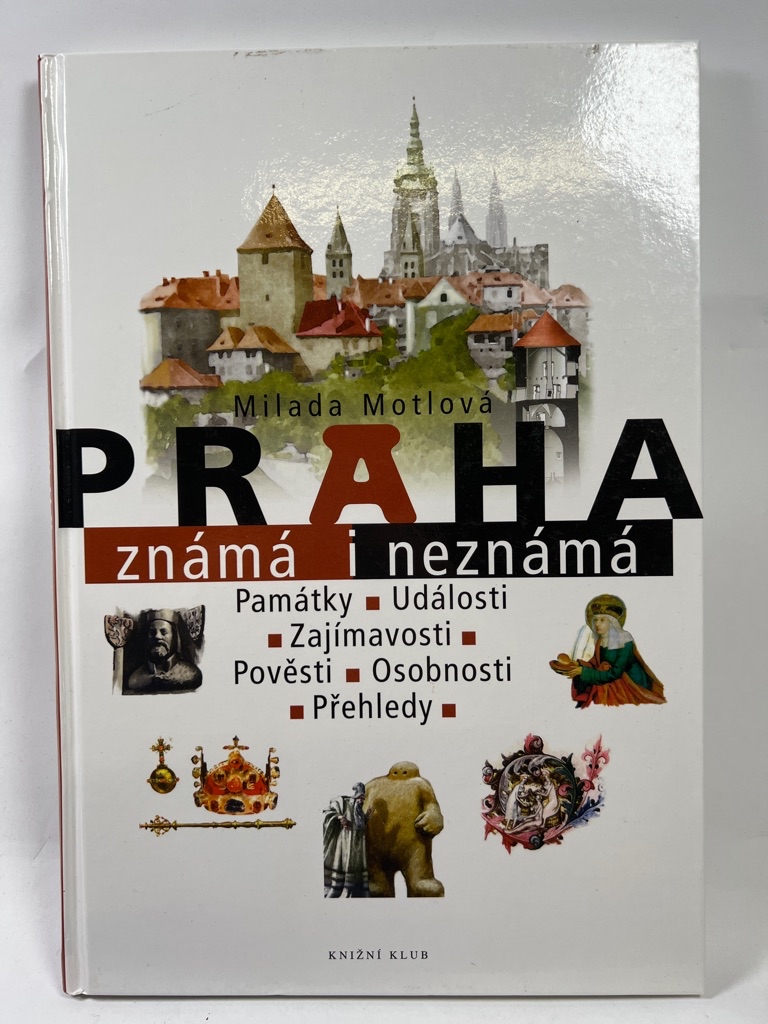 Praha známá i neznámá Pevná (2008)