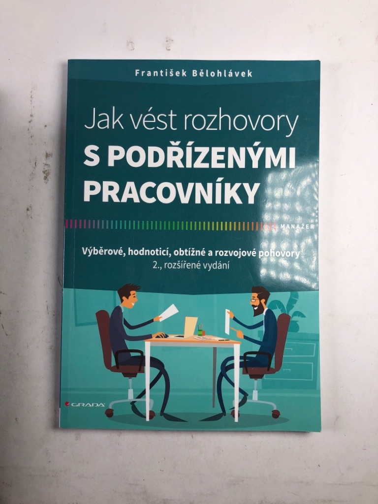 Levně Jak vést rozhovory s podřízenými pracovníky Měkká (2017)