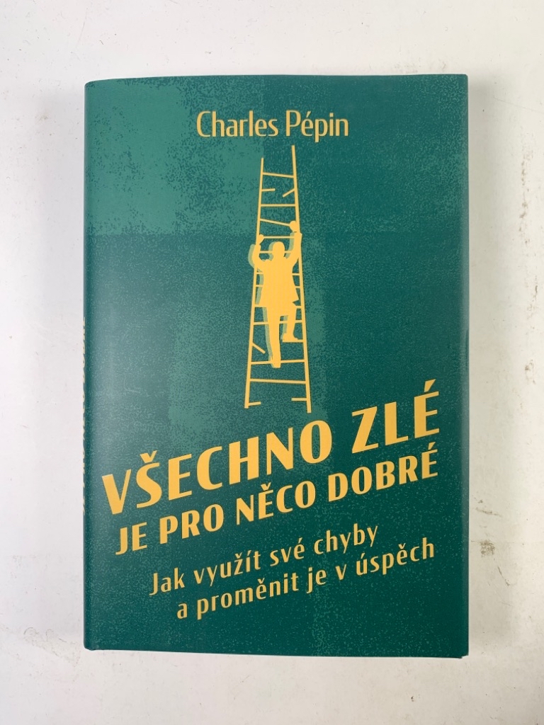 Všechno zlé je pro něco dobré