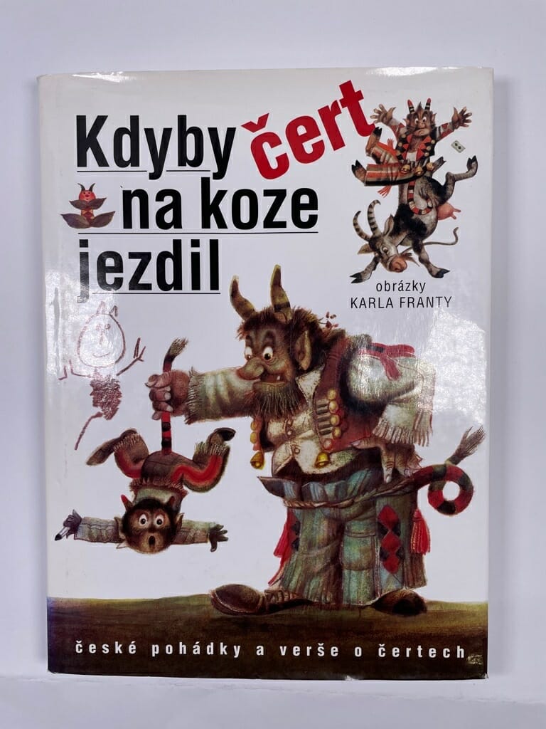 Kdyby čert na koze jezdil