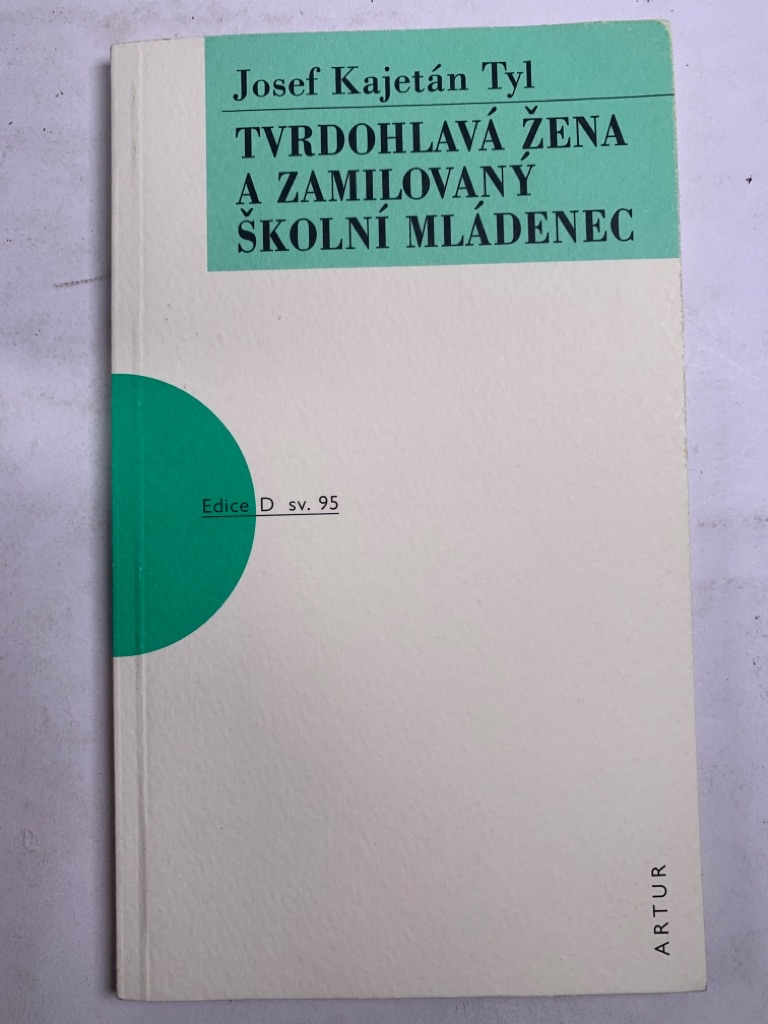 Tvrdohlavá žena a zamilovaný školní mládenec