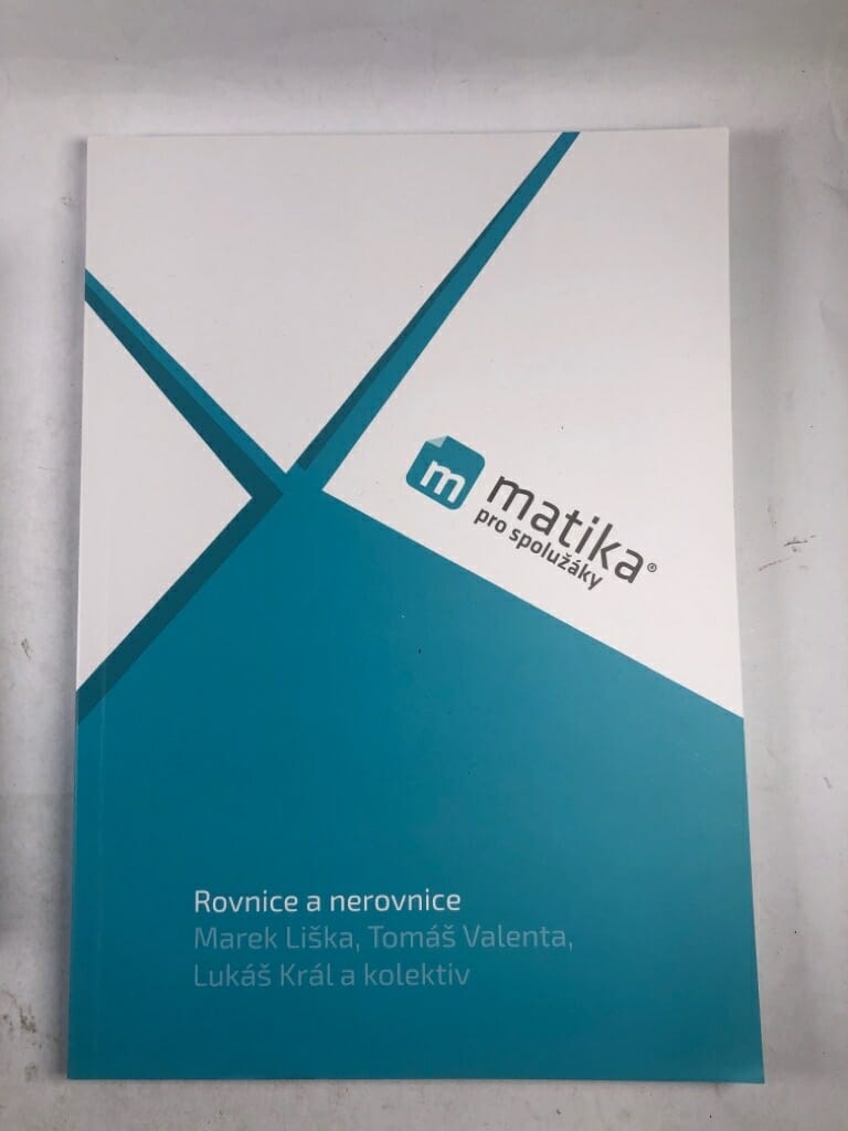 Levně Matika pro spolužáky: Rovnice a nerovnice – Učebnice Měkká (2019)