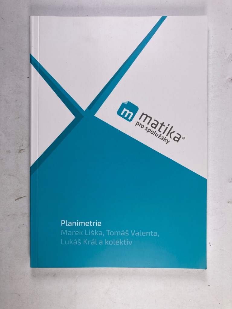 Levně Matika pro spolužáky: Planimetrie - Učebnice Měkká (2019)