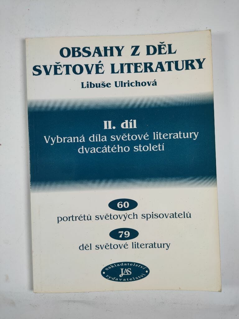 Levně Obsahy z děl světové literatury. II. díl, - Vybraná díla světové literatury dvacátého století