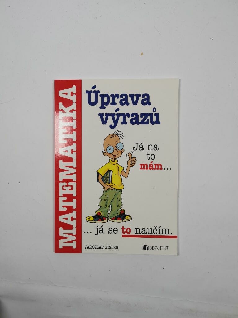 Levně Matematika – Úprava výrazů