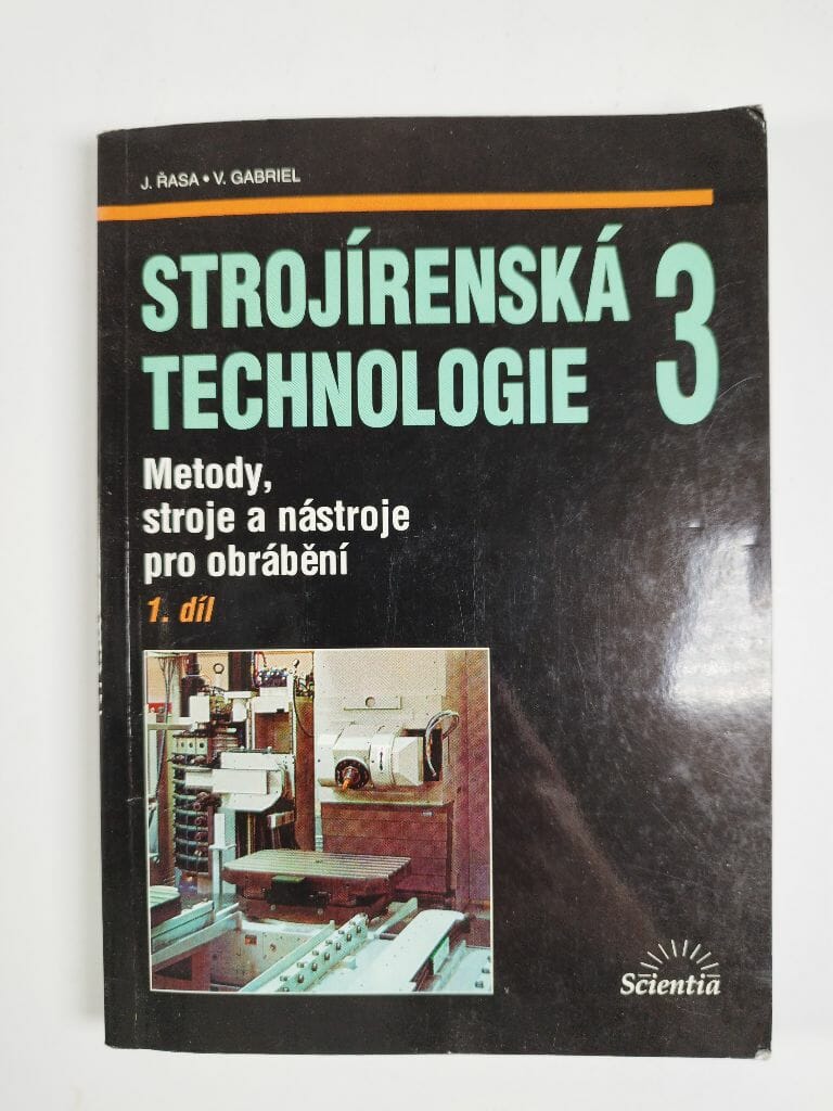 Levně Strojírenská technologie 3, 1.díl Měkká (2000)