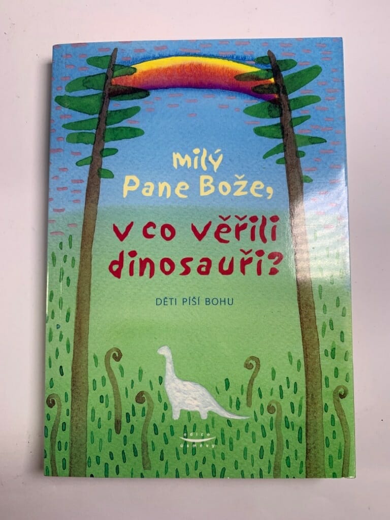 Milý Pane Bože, v co věřili dinosauři?