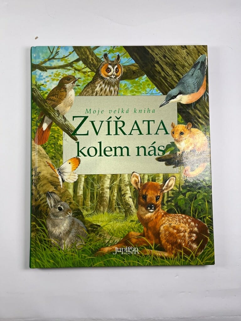 Levně Moje velká kniha: Zvířata kolem nás
