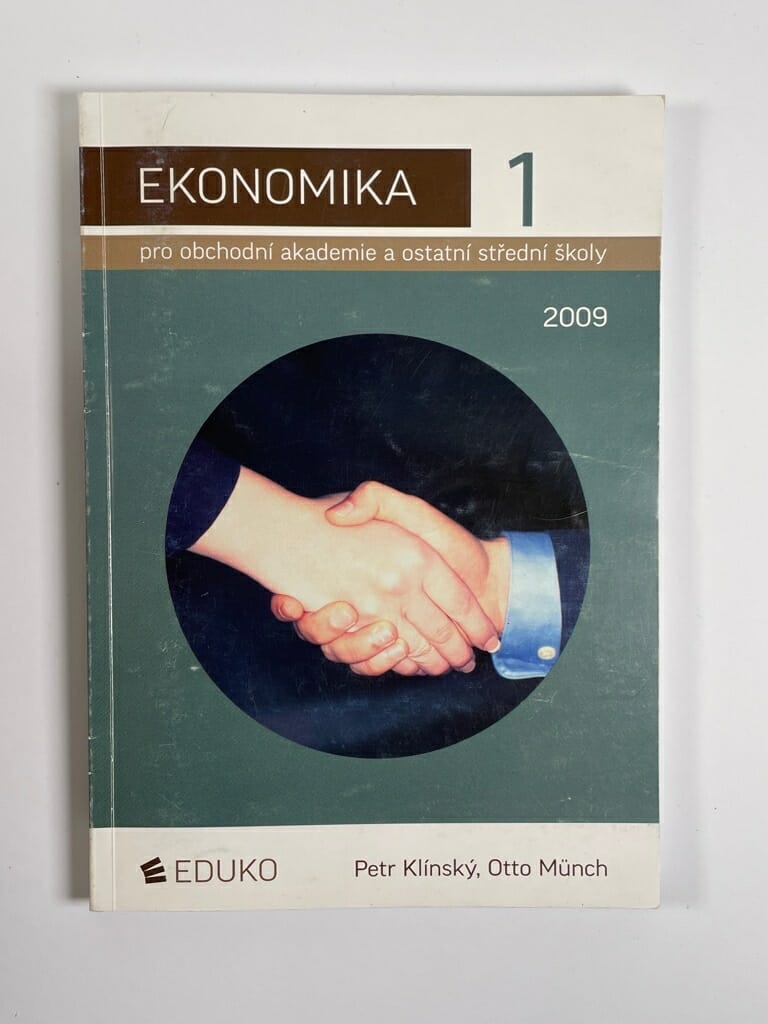 Levně Ekonomika 1 pro obchodní akademie a ostatní střední školy Měkká 2009