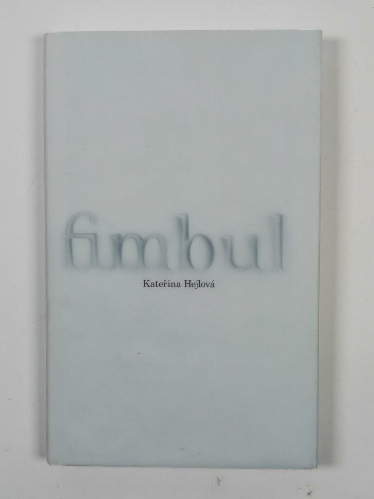 Fimbul Pevná (2011)