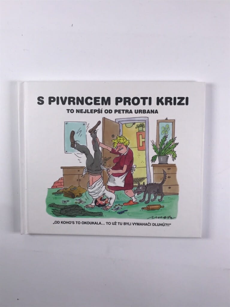 Levně S pivrncem proti krizi to nejlepší od Petra Urbana Pevná