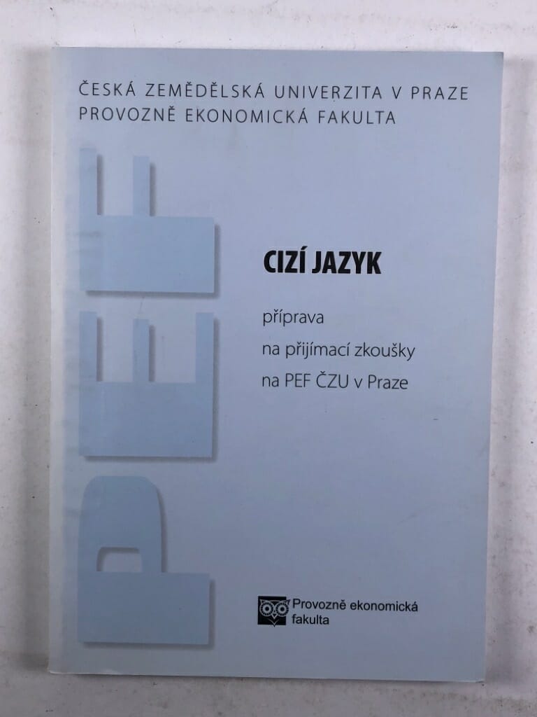 Cizí jazyk, příprava na přijímací zkoušky na PEF ČZU v Praze Měkká (2007)