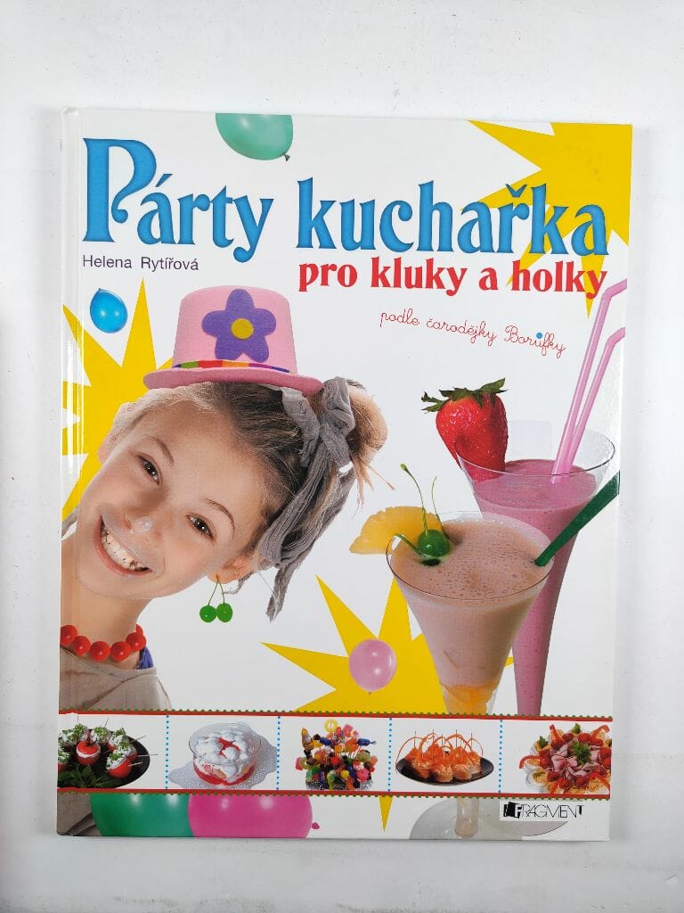 Párty kuchařka pro kluky a holky podle čarodějky Borůfky