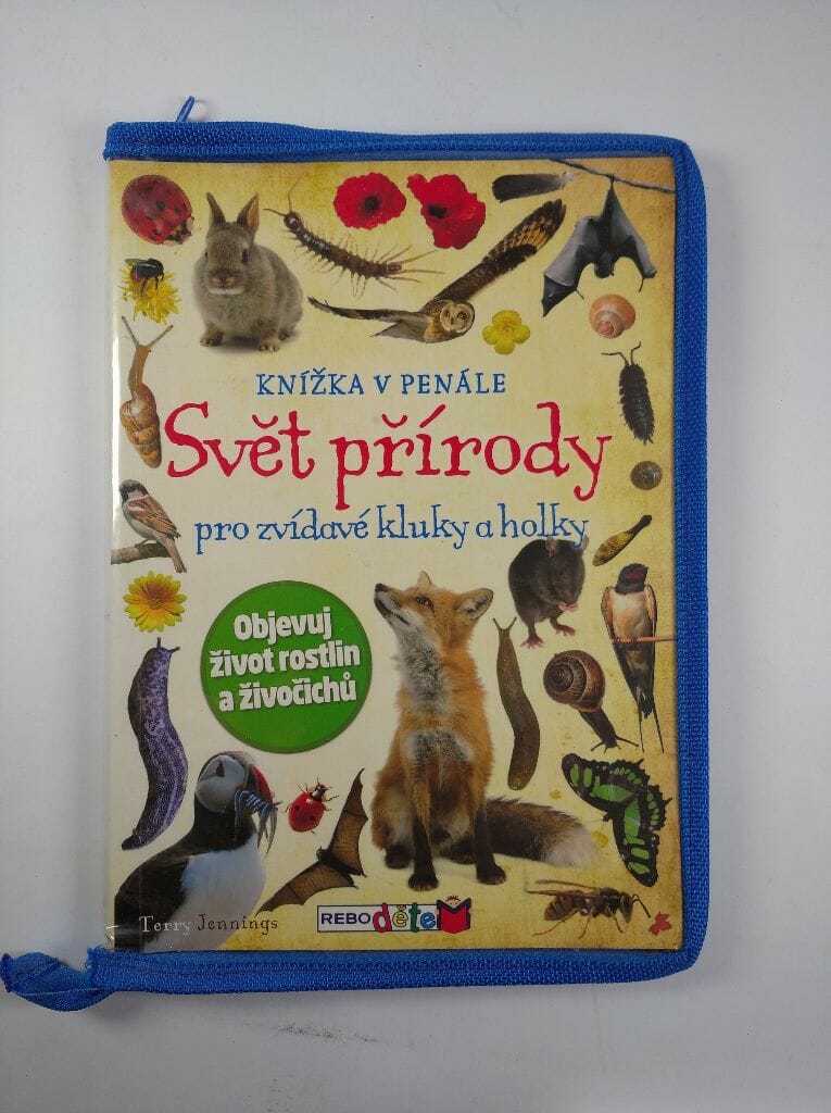 Svět přírody pro zvídavé kluky a holky 1. vydání