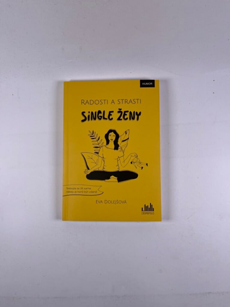 Levně Radosti a strasti single ženy