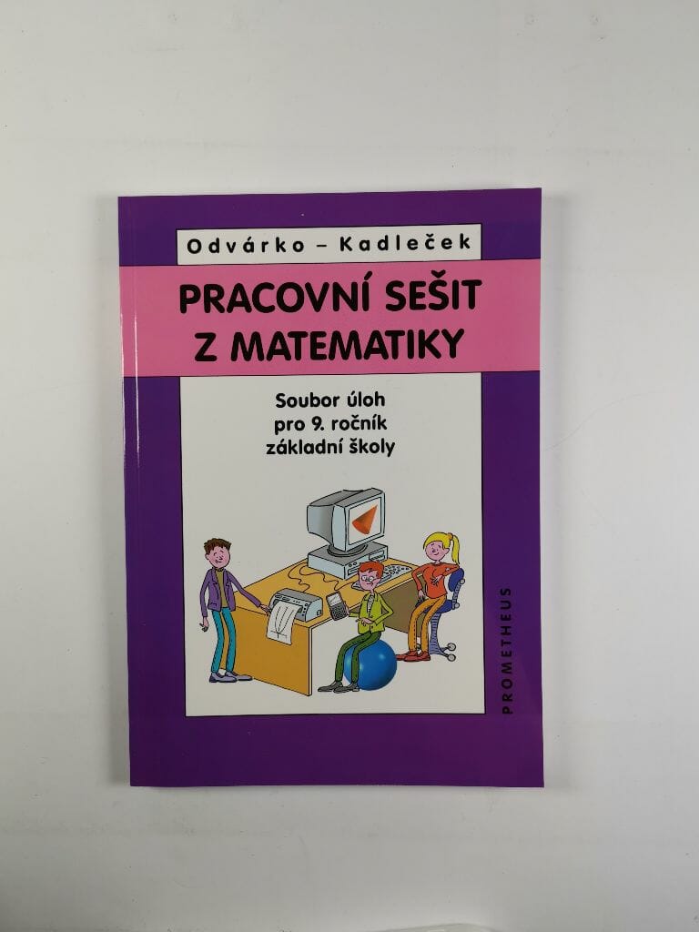 Levně Pracovní sešit z matematiky soubor úloh pro 9.ročník základní školy