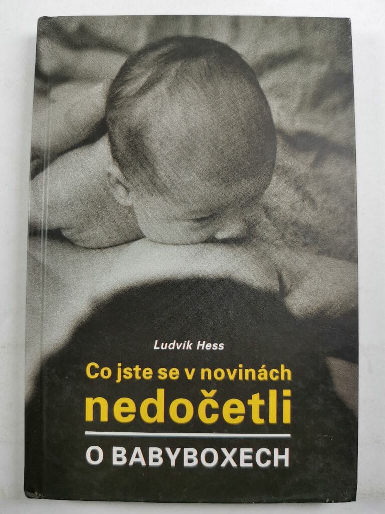 Levně Co jste se v novinách nedočetli o babyboxech
