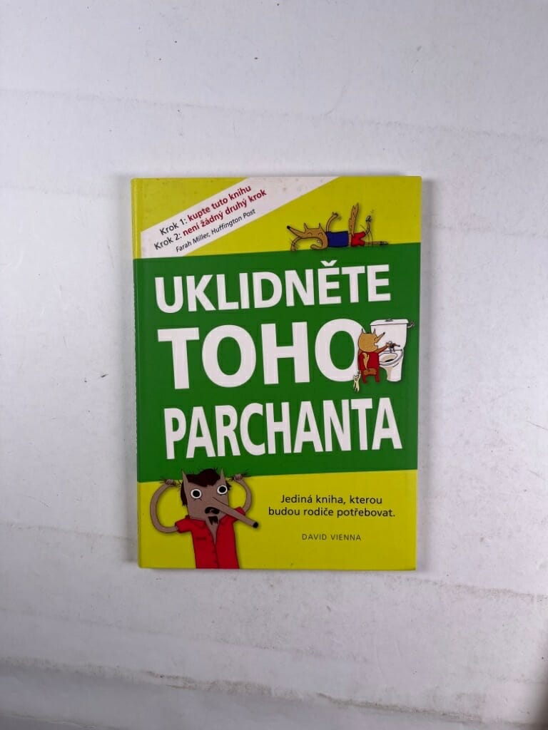 Levně Uklidněte toho parchanta