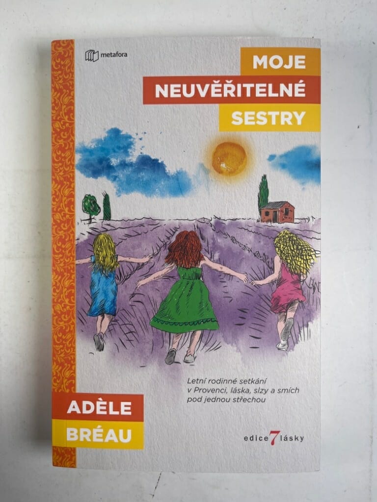 Levně Moje neuvěřitelné sestry