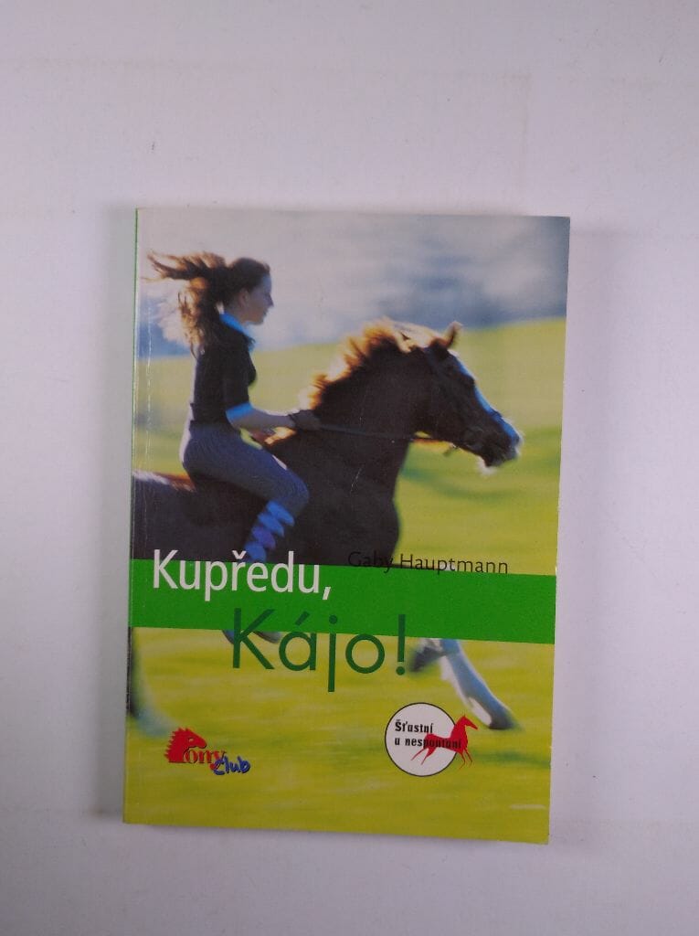 Kupředu, Kájo!