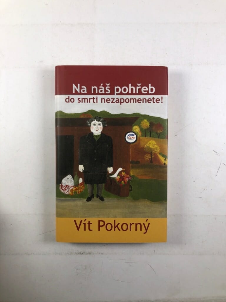 Levně Na náš pohřeb do smrti nezapomenete