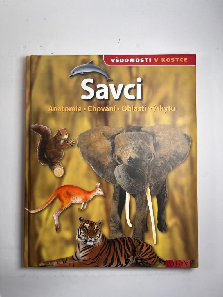 Levně Savci. Anatomie, chování, oblasti výskytu Pevná (2010)