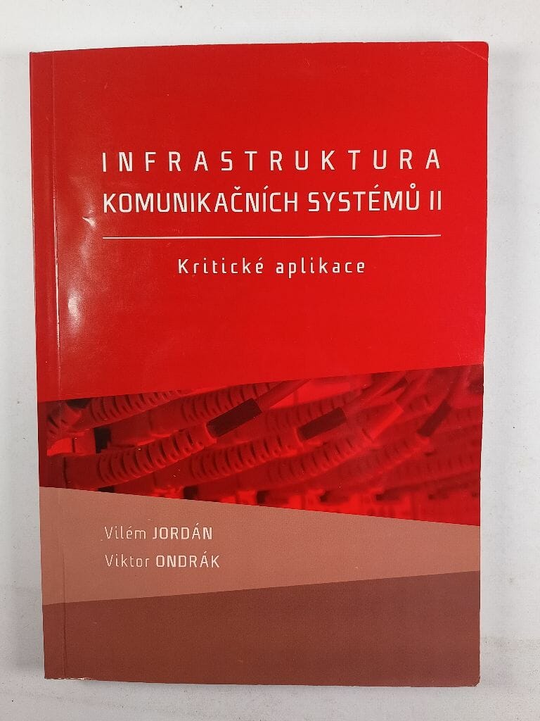 Levně Infrastruktura komunikačních systémů II.