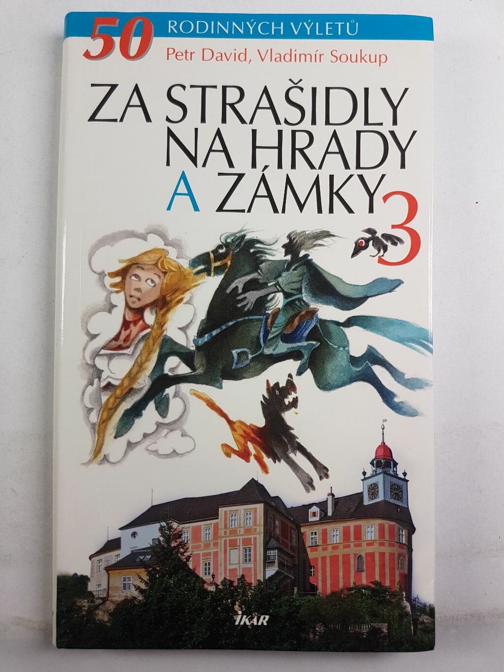 Levně Za strašidly na hrady a zámky 3