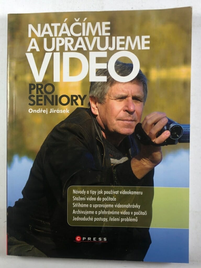 Nahráváme a upravujeme video pro seniory