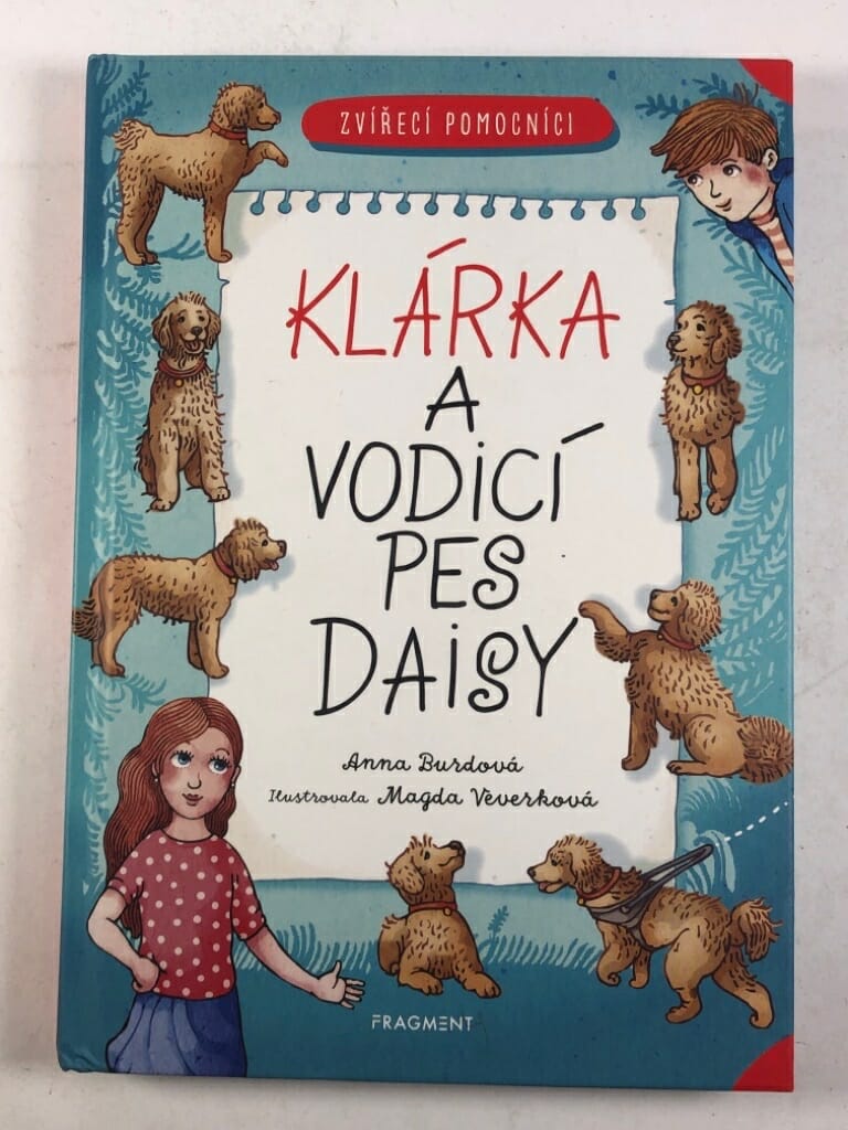 Zvířecí pomocníci: Klárka a vodicí pes Daisy